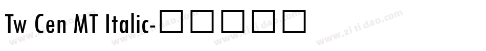 Tw Cen MT Italic字体转换